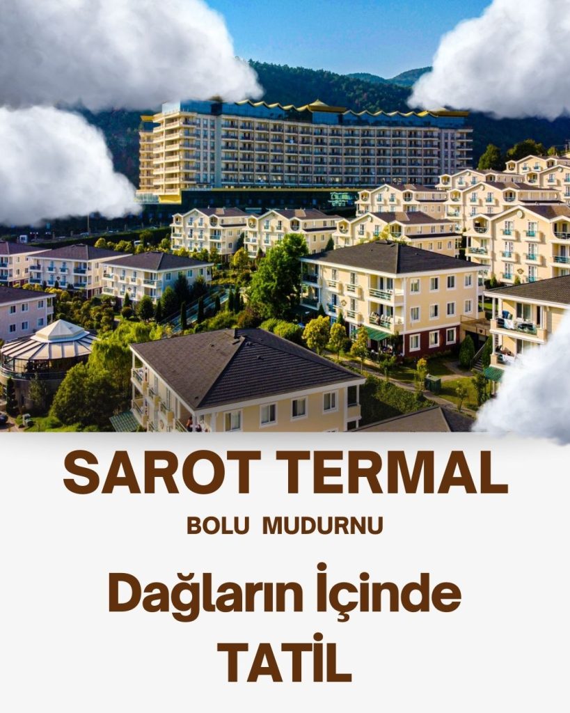 bolu gezilecek yerler”sarot termal,Bolu Gezi Planı,İstanbul’a yakın,Termal tesisler,Bolu Gezilecek Yerler Rehberi | Doğanın Kalbinde Keşfedilecek